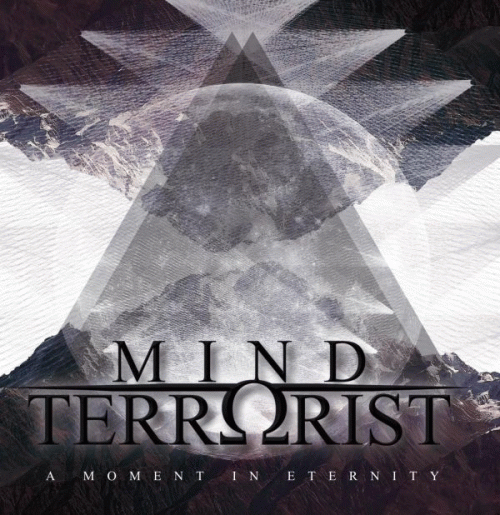 Mind Terrorist : A Moment to Eternity